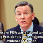 Rep. Gosar Calls for Criminal Charges Against FBI Officials for Illegal Use of FISA Court and ‘Clear Evidence of Treason’