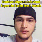 Tunisian Refugee With Islamist Ties Anis Amri Sought in Berlin Truck Attack
