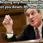 Raid on Trump Attorney Proves Mueller Still Has No Evidence of Russian Collusion